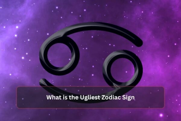 What is the Ugliest Zodiac Sign