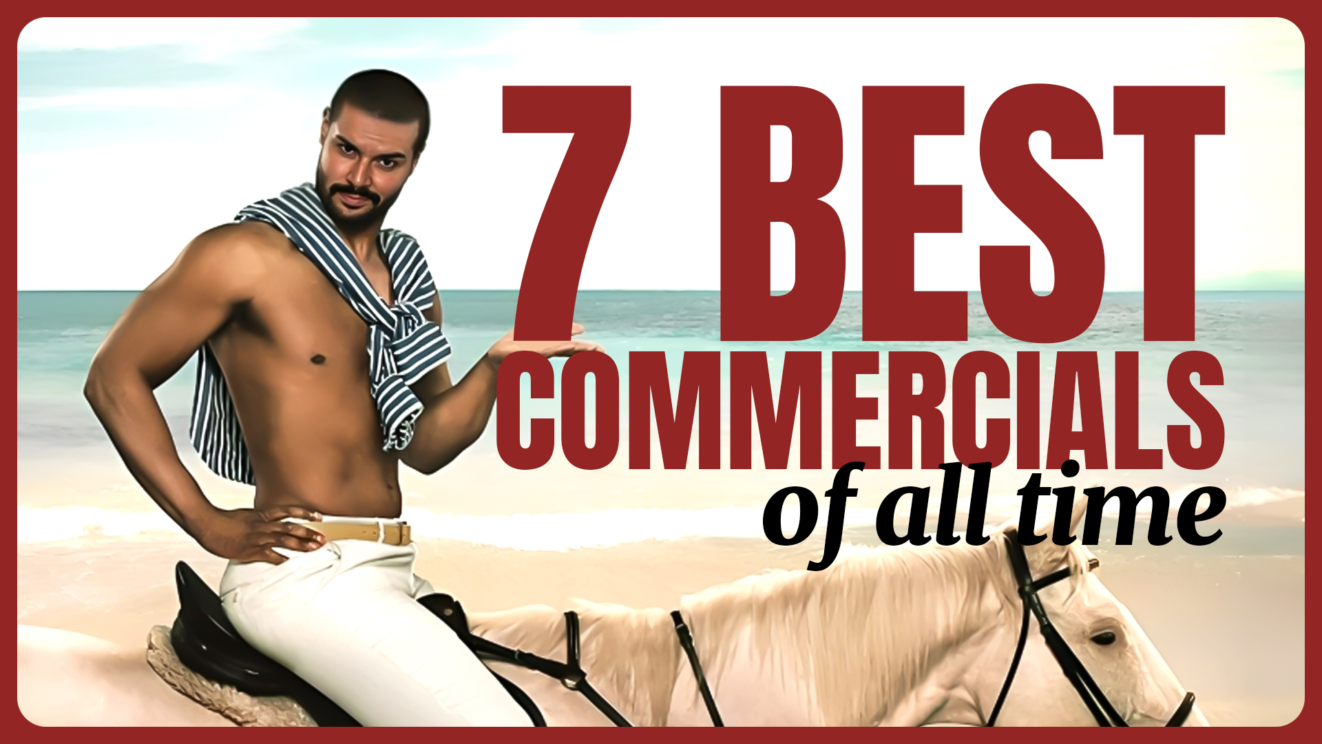 Best Commercials of All Time