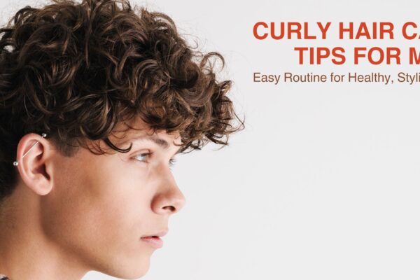 How to Take Care of Curly Hair Men: Essential Tips and Tricks How to Take Care of Curly Hair Men