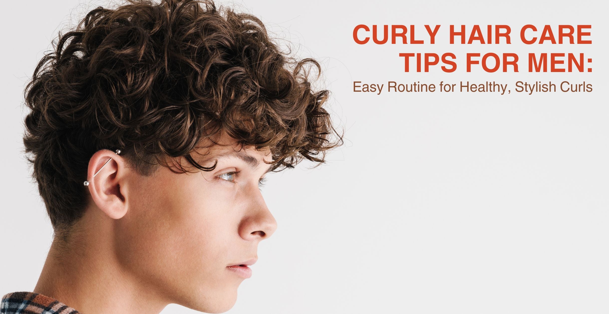 How to Take Care of Curly Hair Men