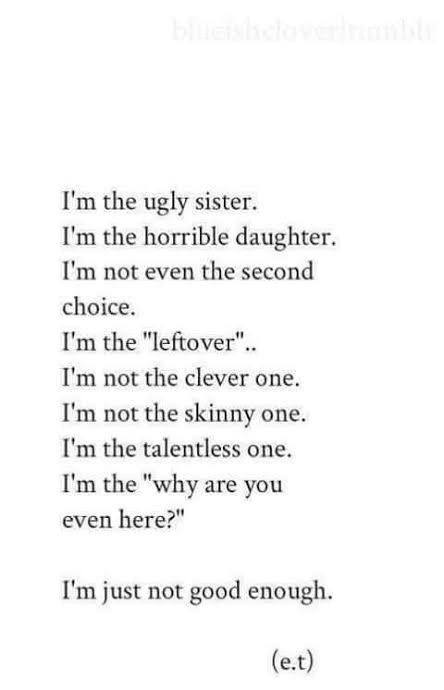 Why am I Not Good Enough