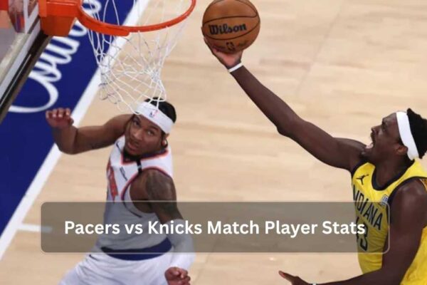 Pacers vs Knicks Match Player Stats