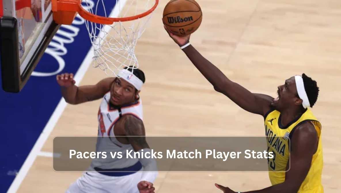 Pacers vs Knicks Match Player Stats
