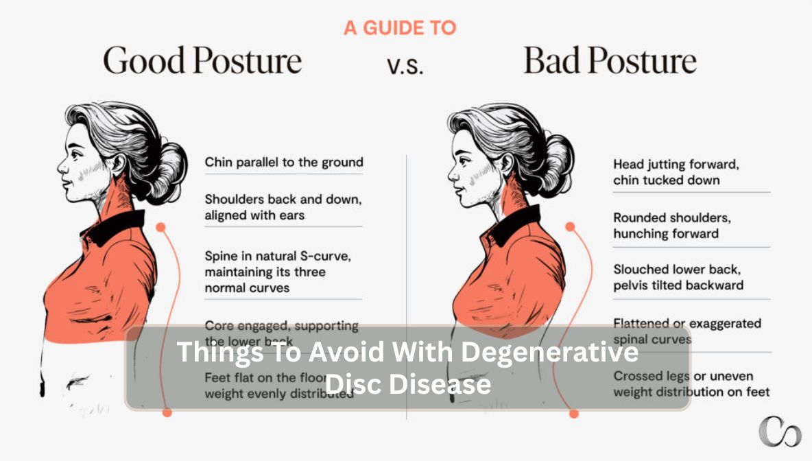 Things To Avoid With Degenerative Disc Disease