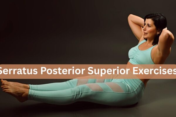serratus posterior superior exercises