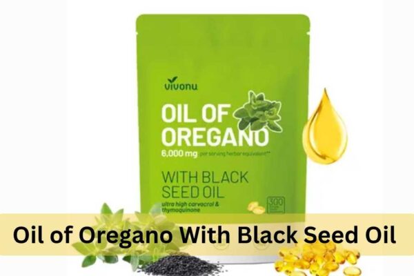 oil of oregano with black seed oil