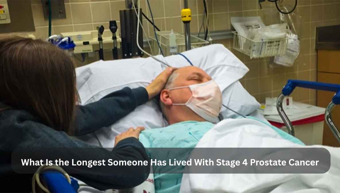 what is the longest someone has lived with stage 4 prostate cancer